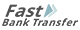 Fast Bank Transfer